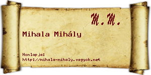 Mihala Mihály névjegykártya